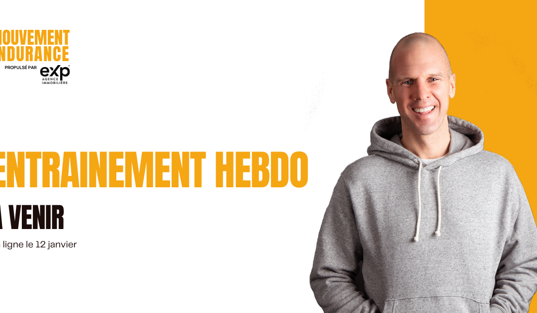 Entrainement Hebdo – 12 janvier