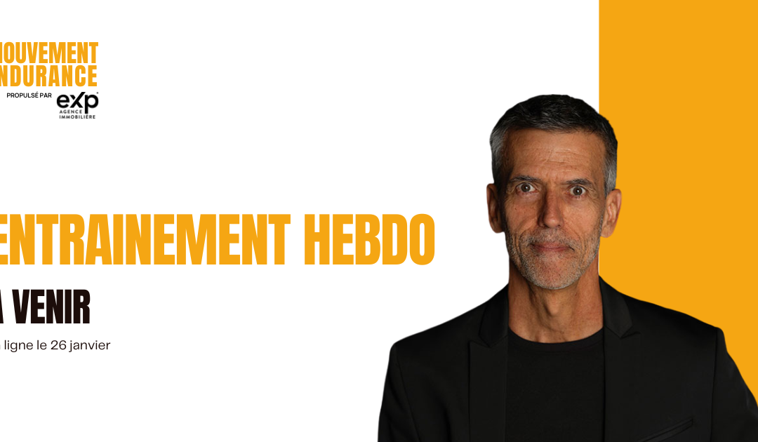 Entrainement Hebdo – 26 janvier